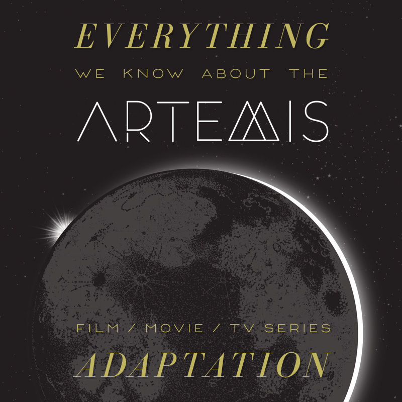 Artemis Movie: What We Know