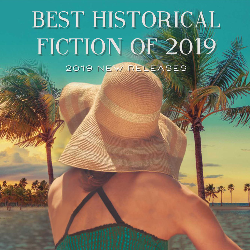 20 Best Historical Fiction Books of 2019