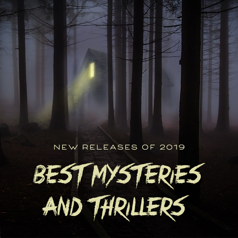 10 Best Mystery and Thriller Book Releases in 2019