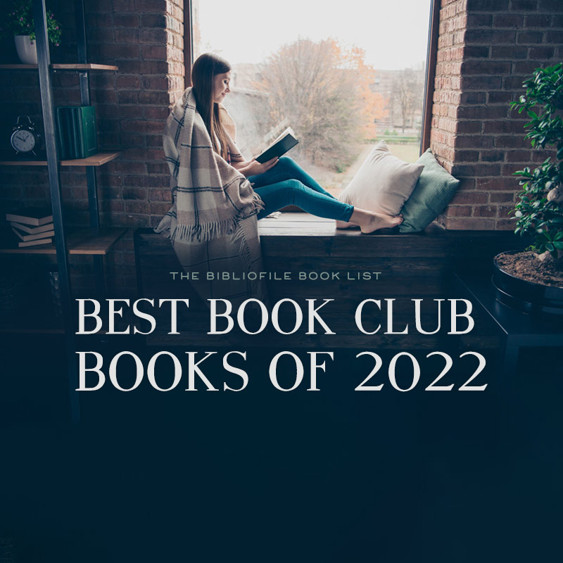 20 Best Book Club Books for 2022 (New & Anticipated)