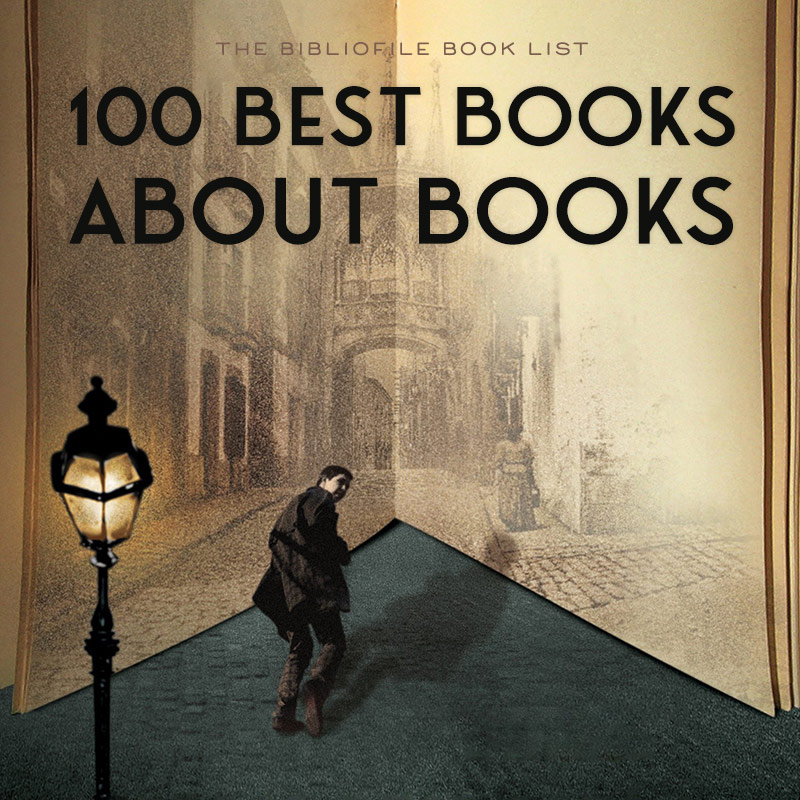 100 Best Books about Books and Reading