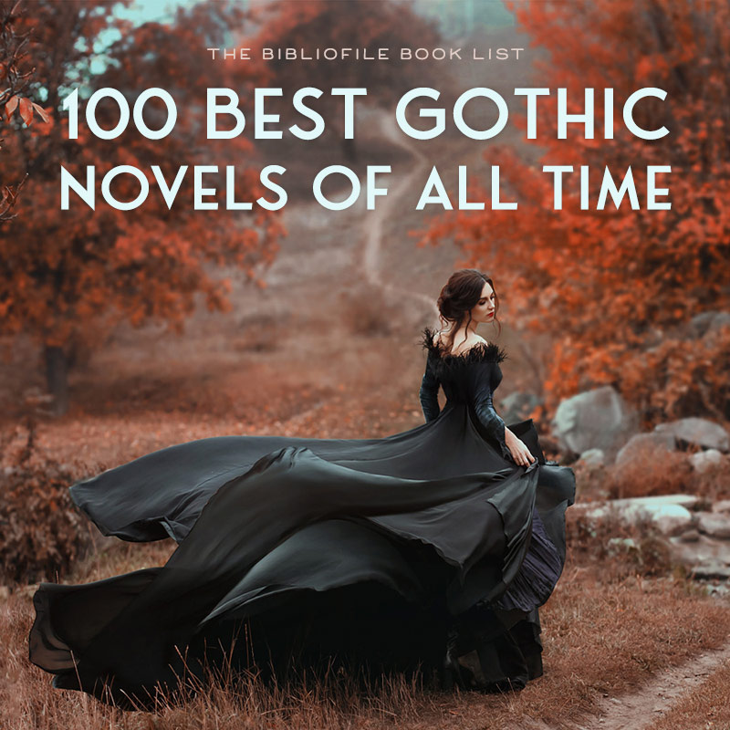 100 Best Gothic Books and Stories (of All Time)