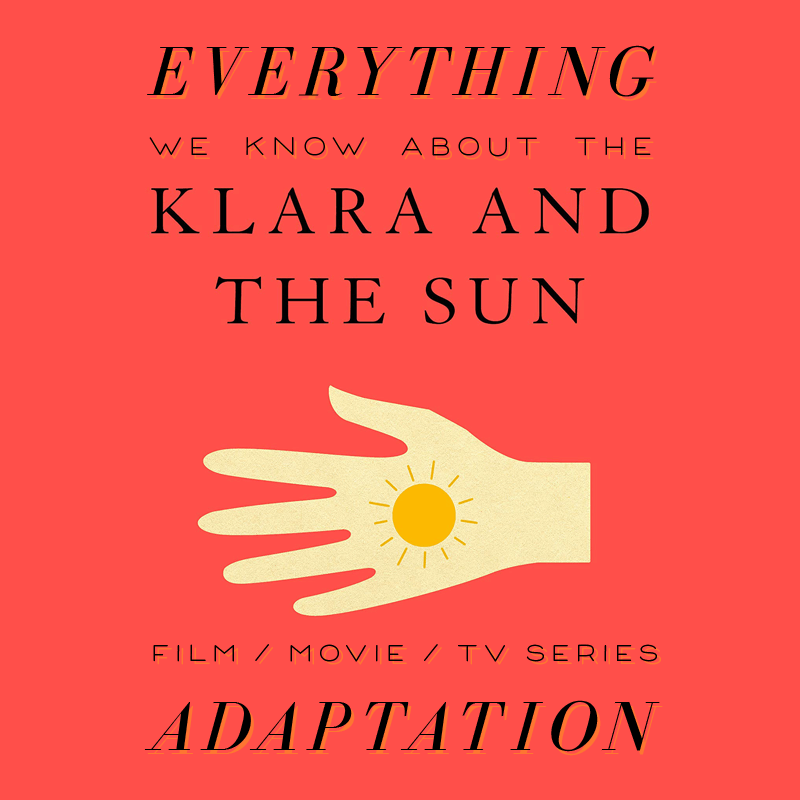 Klara and the Sun Movie: What We Know