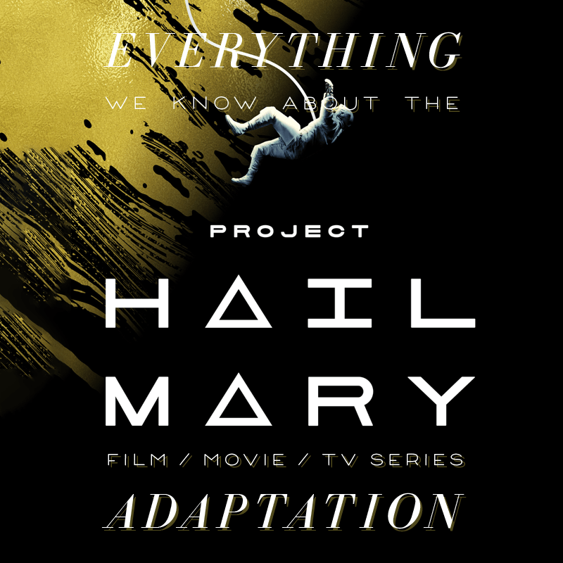 Project Hail Mary Movie: What We Know