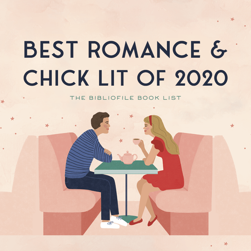 20 Best Romance & Chick Lit Books of 2020