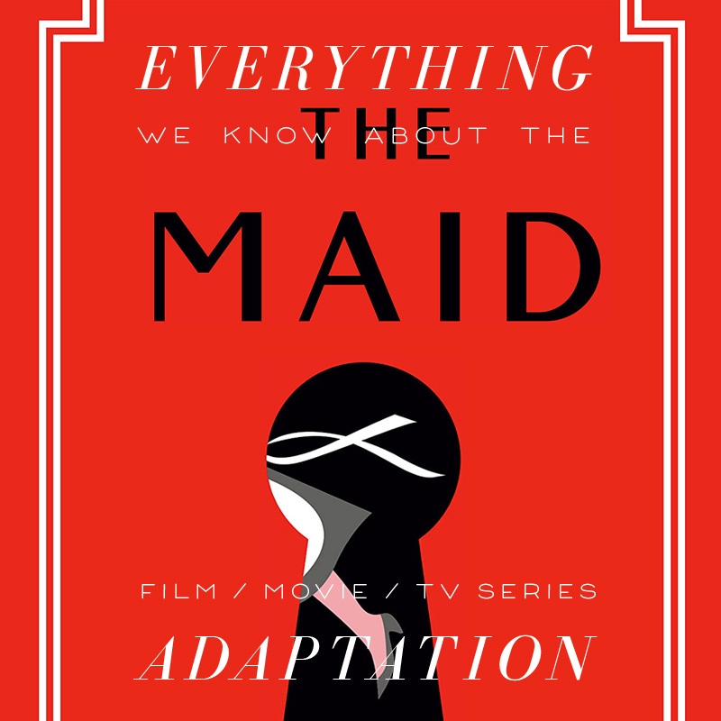 The Maid Movie: What We Know