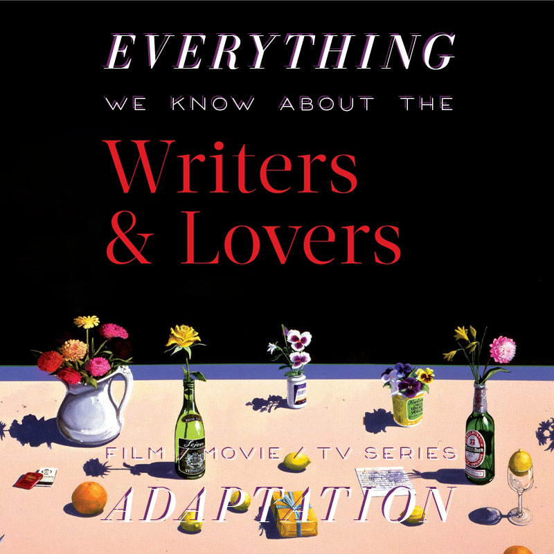 Writers & Lovers Movie: What We Know