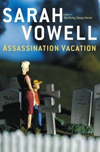 Assassination Vacation