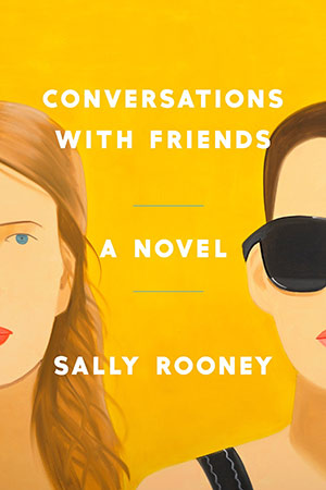 Conversations with Friends: Recap & Chapter-by-Chapter Summary