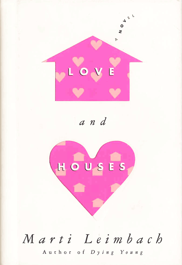 Love and Houses