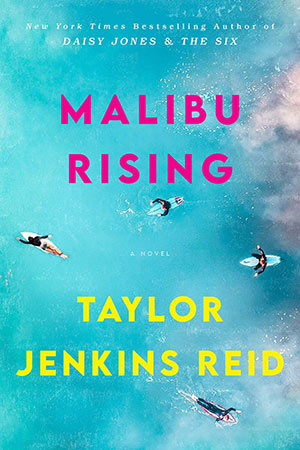 Malibu Rising: Recap & Chapter-by-Chapter Summary