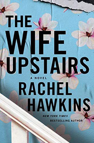 The Wife Upstairs: Recap & Book Summary