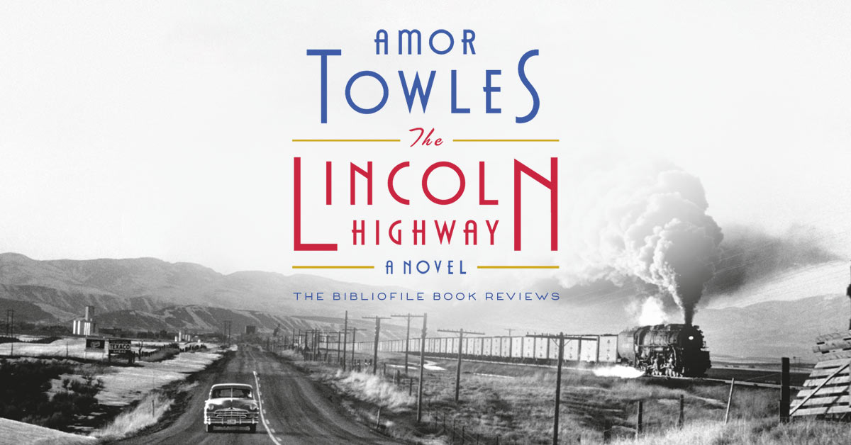 synopsis of the lincoln highway