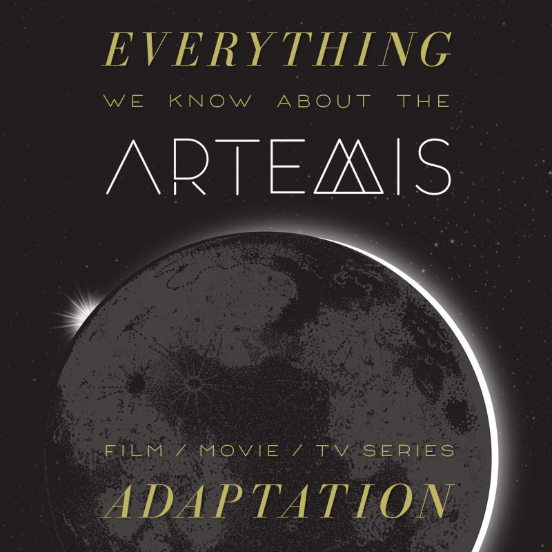 artemis andy weir movie release date cast trailer