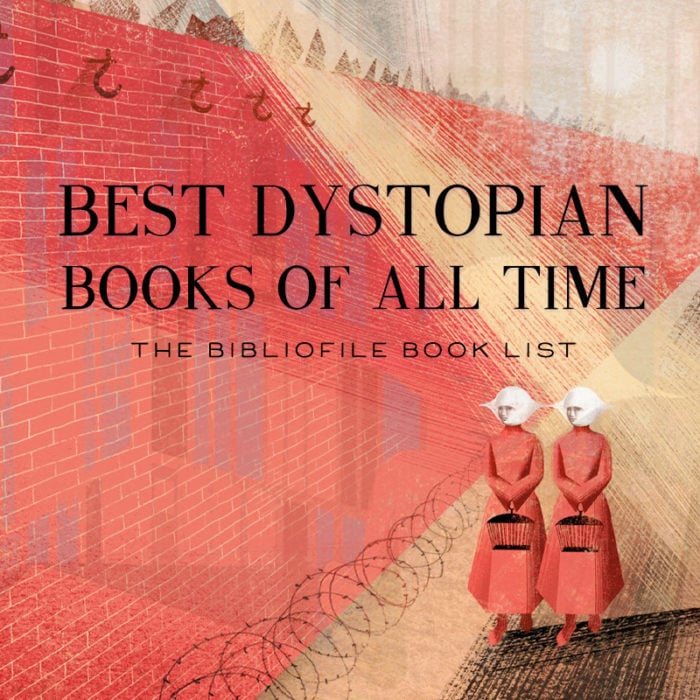 50 Best Dystopian Books Of All Time - The Bibliofile