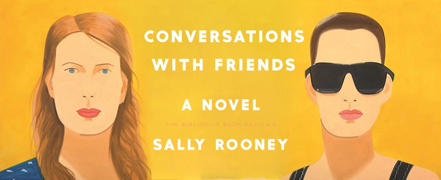 Summary and Review: Conversations with Friends by Sally Rooney - The ...