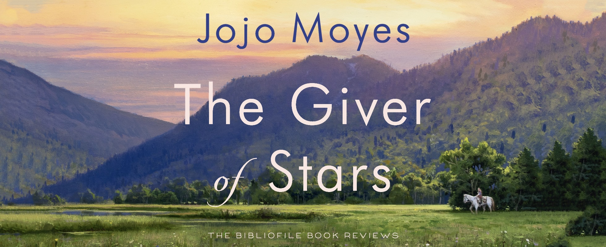 giver of stars jo jo jojo moyes summary review book review synopsis