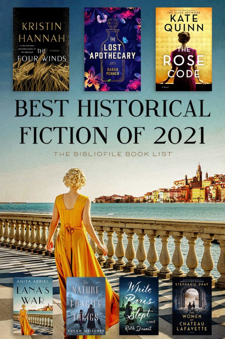 The Best Historical Fiction Books for 2021 (New & Anticipated) The