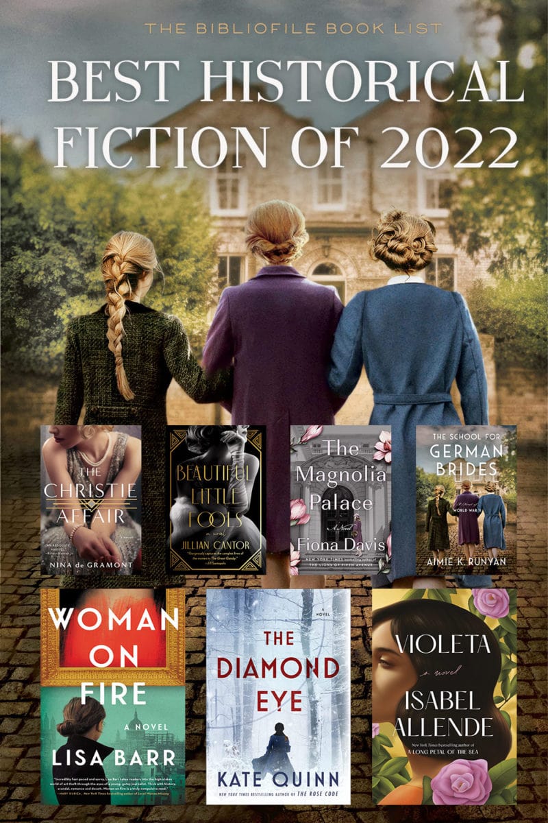 The Best Historical Fiction Books for 2022 (New & Anticipated