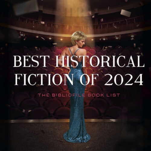 Best Historical Fiction Books for 2024 (New & Anticipated) The Bibliofile