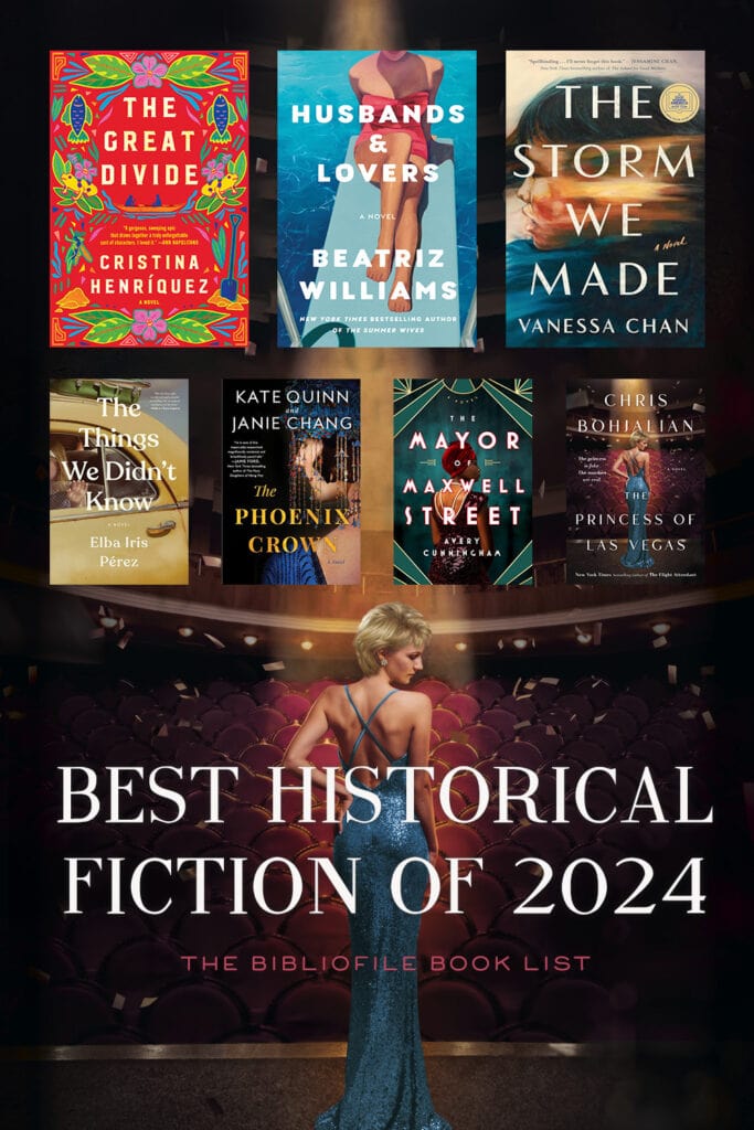 Best Historical Fiction Books for 2024 (New & Anticipated) - The Bibliofile