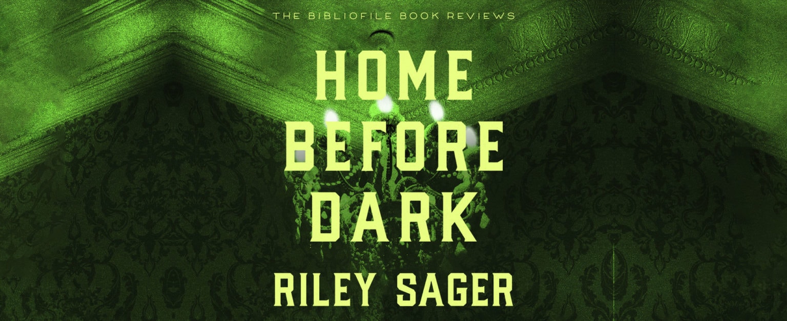 home before dark riley sager review