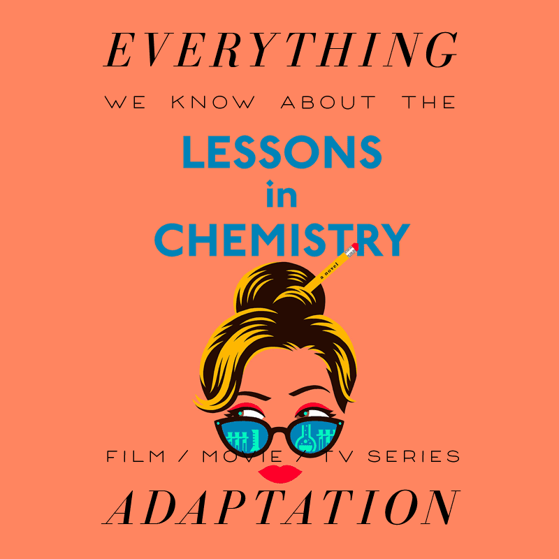 lessons in chemistry apple tv limited series movie trailer release date cast adaptation