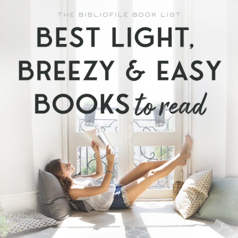 25 Light, Easy and Breezy Books to Read The Bibliofile