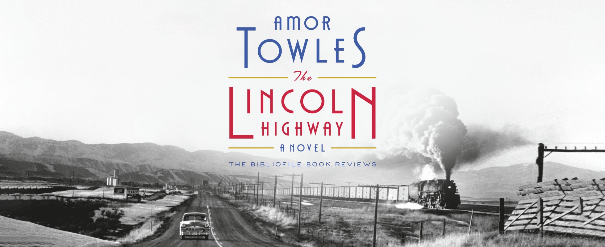 the lincoln highway by amor towles book review plot summary synopsis review ending discussion