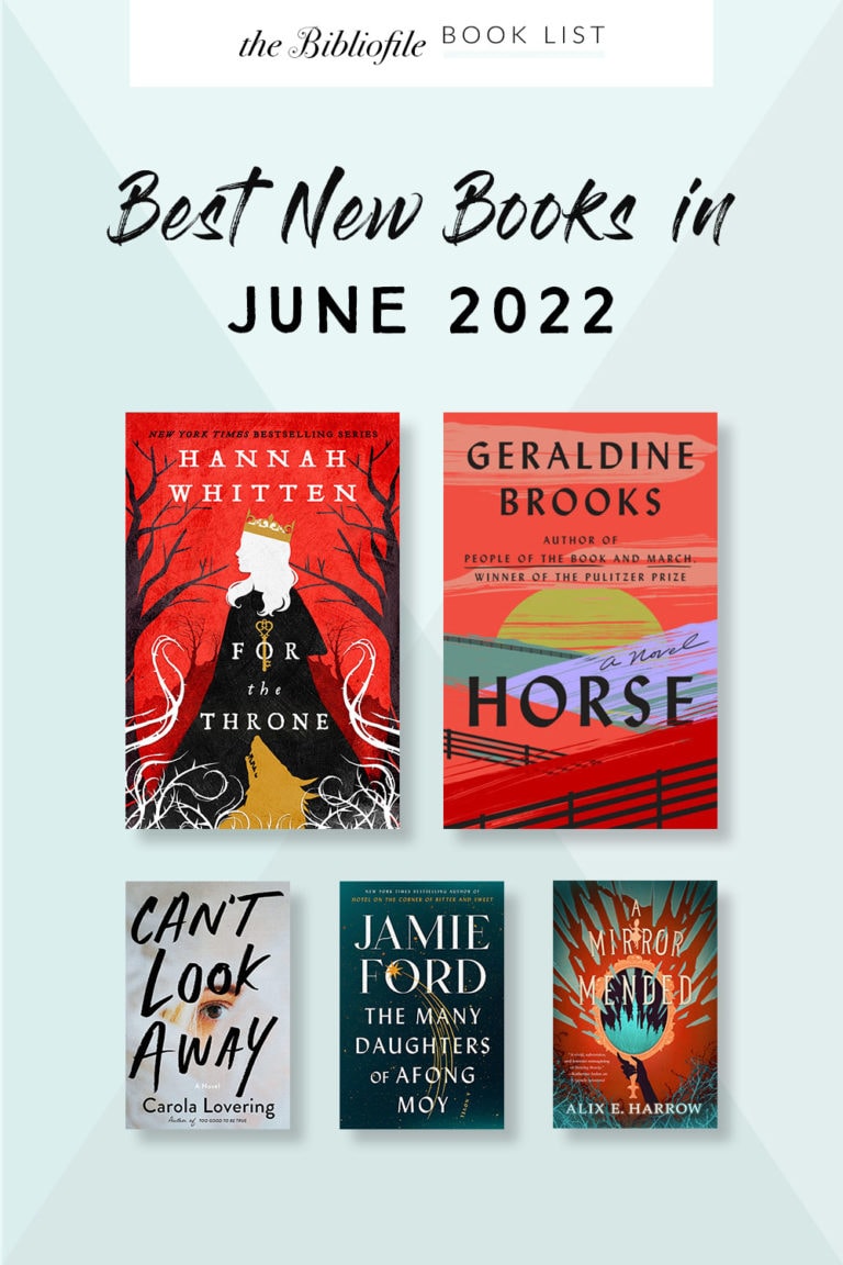 June 2022 Most Anticipated New Book Releases The Bibliofile