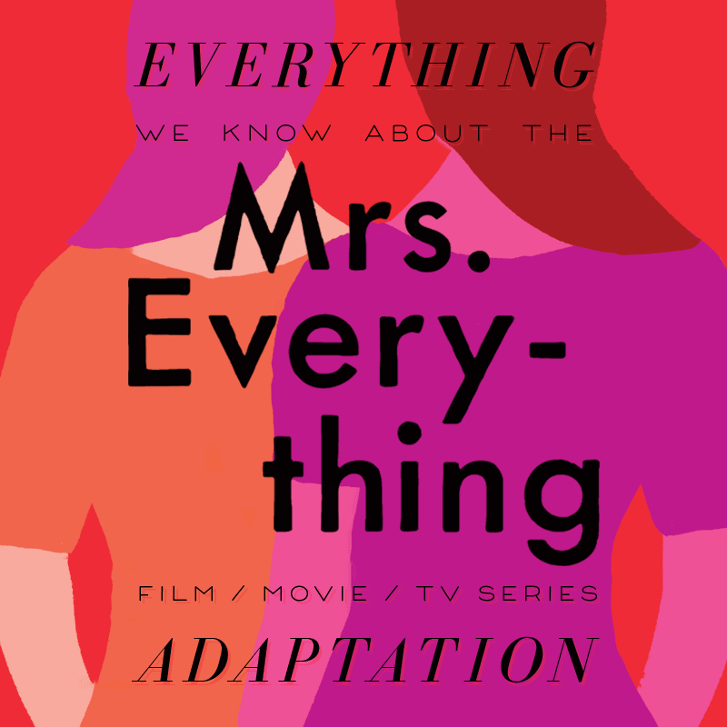 mrs everything tv series tv show movie trailer release date cast adaptation plot