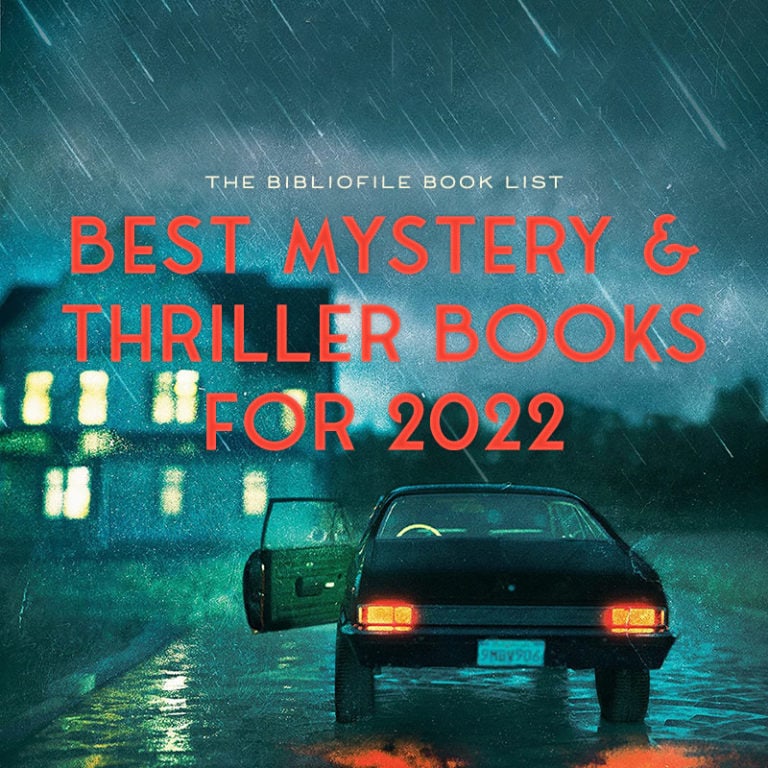 Best Mystery & Thriller Books for 2022 (New & Anticipated) The Bibliofile