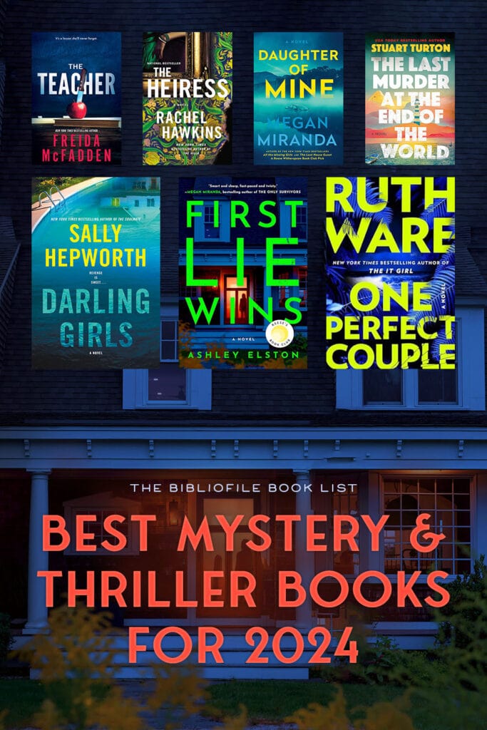 Best Mystery & Thriller Books for 2024 (New & Anticipated) - The Bibliofile