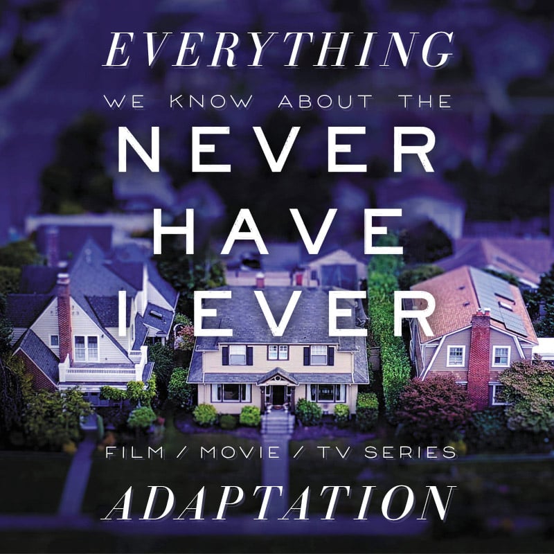 never have i ever joshilyn jackson fox tv series movie trailer release date cast adaptation plot tv show