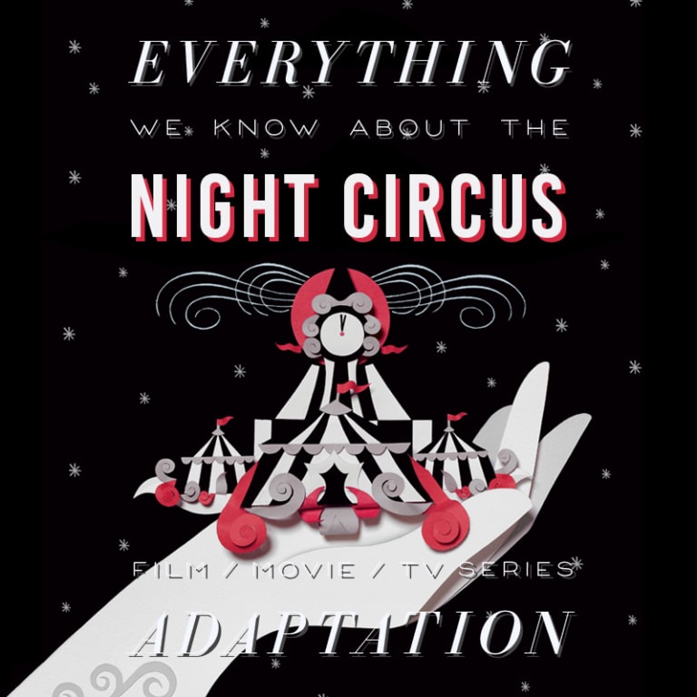 The Night Circus Movie: What We Know (Release Date, Cast, Movie Trailer