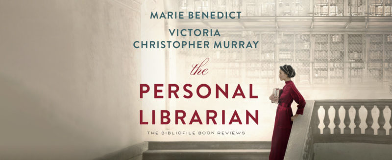 book the personal librarian by marie benedict