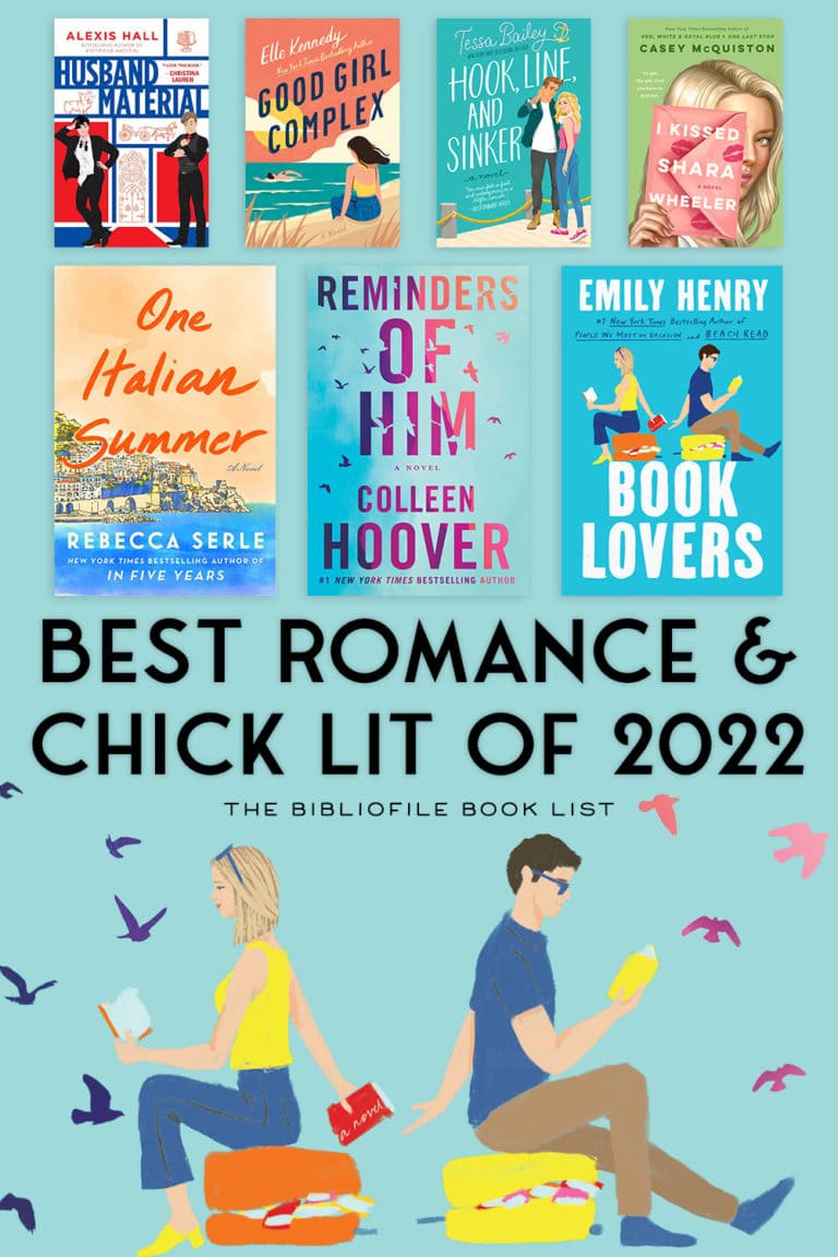 Best Romance & Chick Lit Books for 2022 (New & Anticipated) The