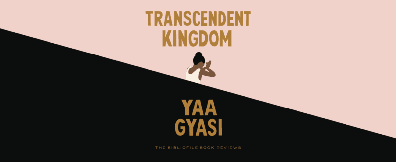 transcendent kingdom review