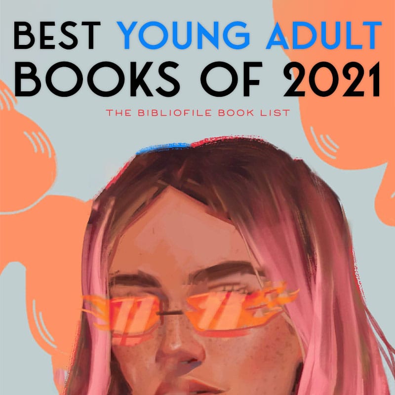 2021 young adult YA books upcoming new releases anticipated