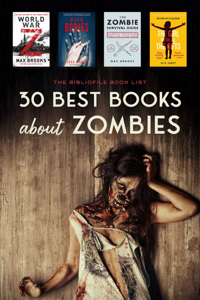 30 Zombie Books to Feast Your Brains on - The Bibliofile