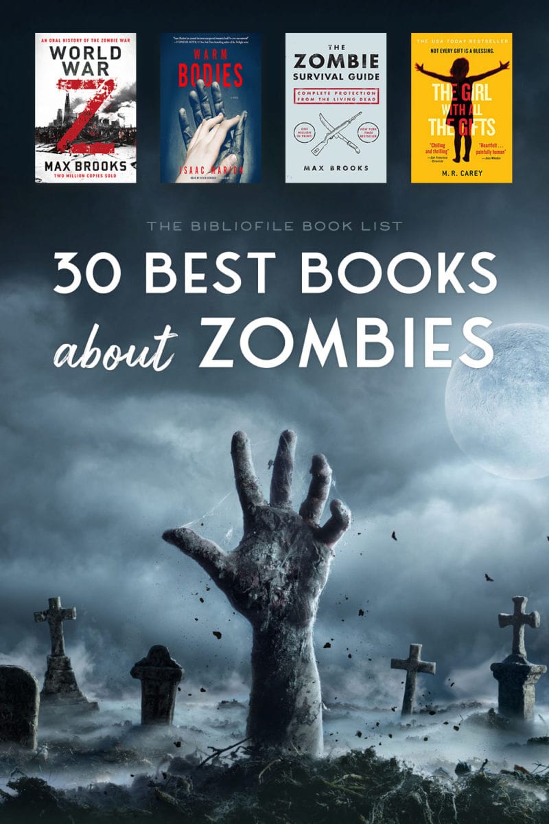 30 Zombie Books to Feast Your Brains on The Bibliofile